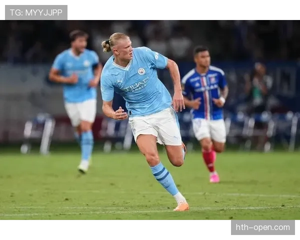 哈兰德本赛季状态持续提升,高效表现彰显顶级竞争力